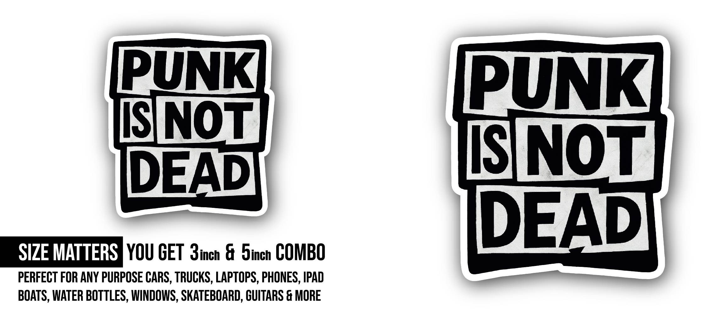 Punk is NOT Dead Sticker, Waterproof Vinyl Decal Sticker Indoor Or Outdoor 2 (Pieces) 3" and 5"