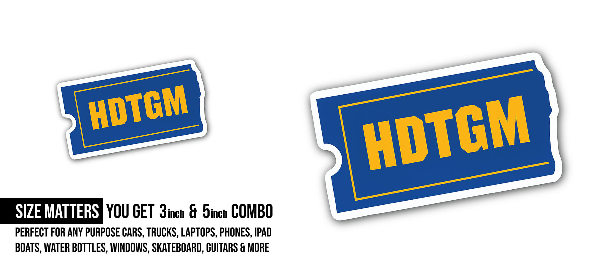 HDTGM Sticker, Waterproof Vinyl Decal Sticker Indoor Or Outdoor 2 (Pieces) 3" and 5"