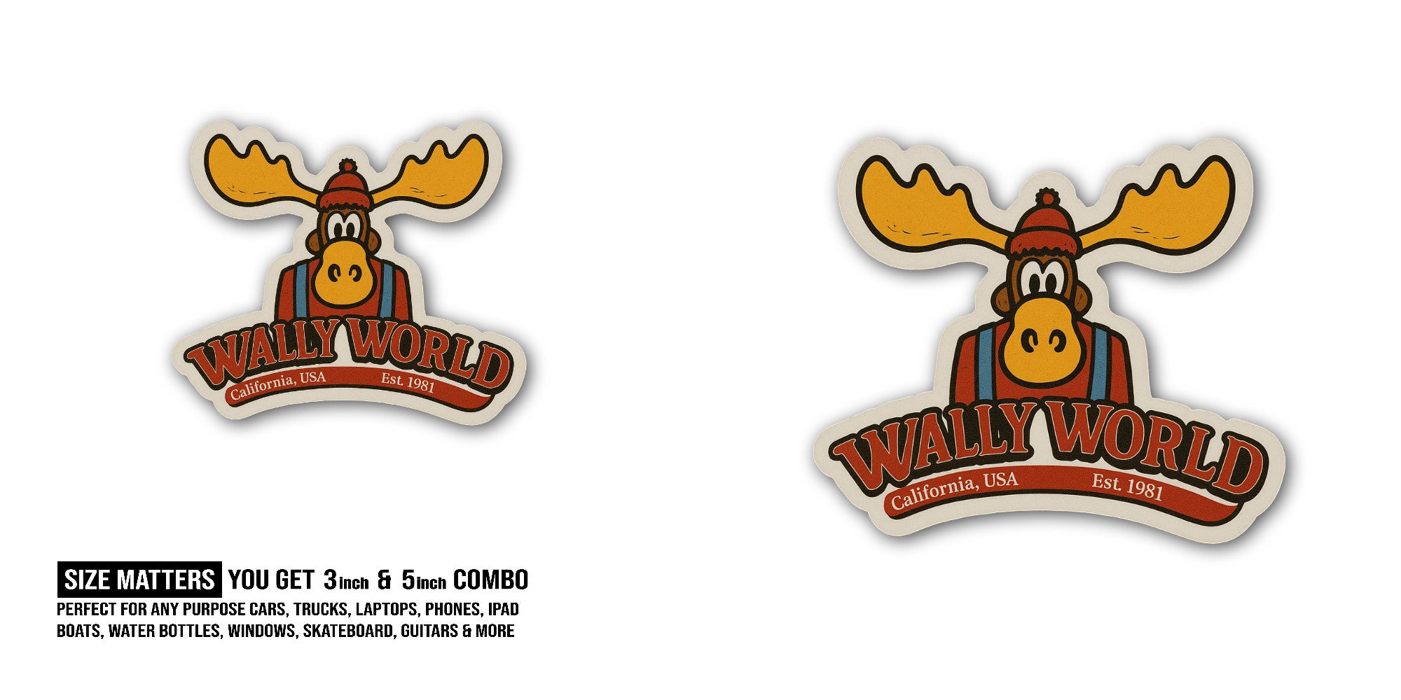 WALLY WORLD Sticker, Waterproof Vinyl Decal Sticker Indoor Or Outdoor 2 (Pieces) 3" and 5"