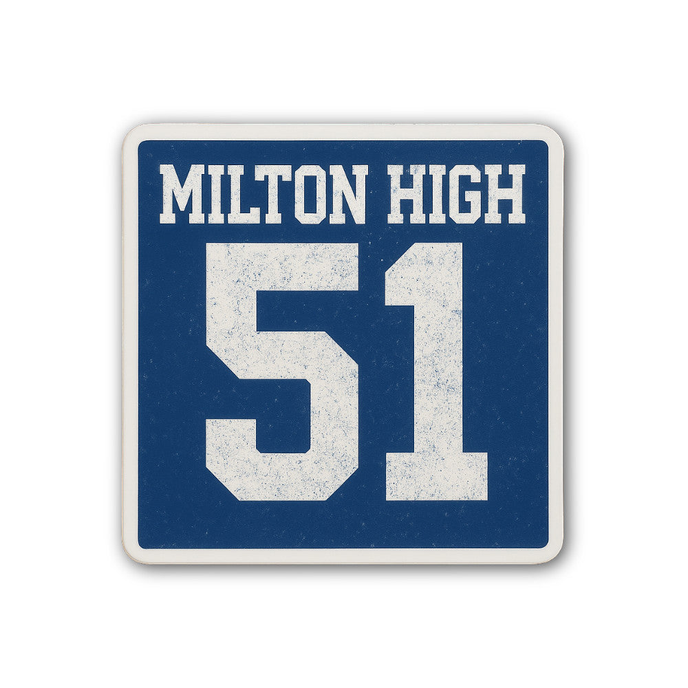 Milton HIGH 51 Sticker, Waterproof Vinyl Decal Sticker Indoor Or Outdoor 2 (Pieces) 3" and 5"