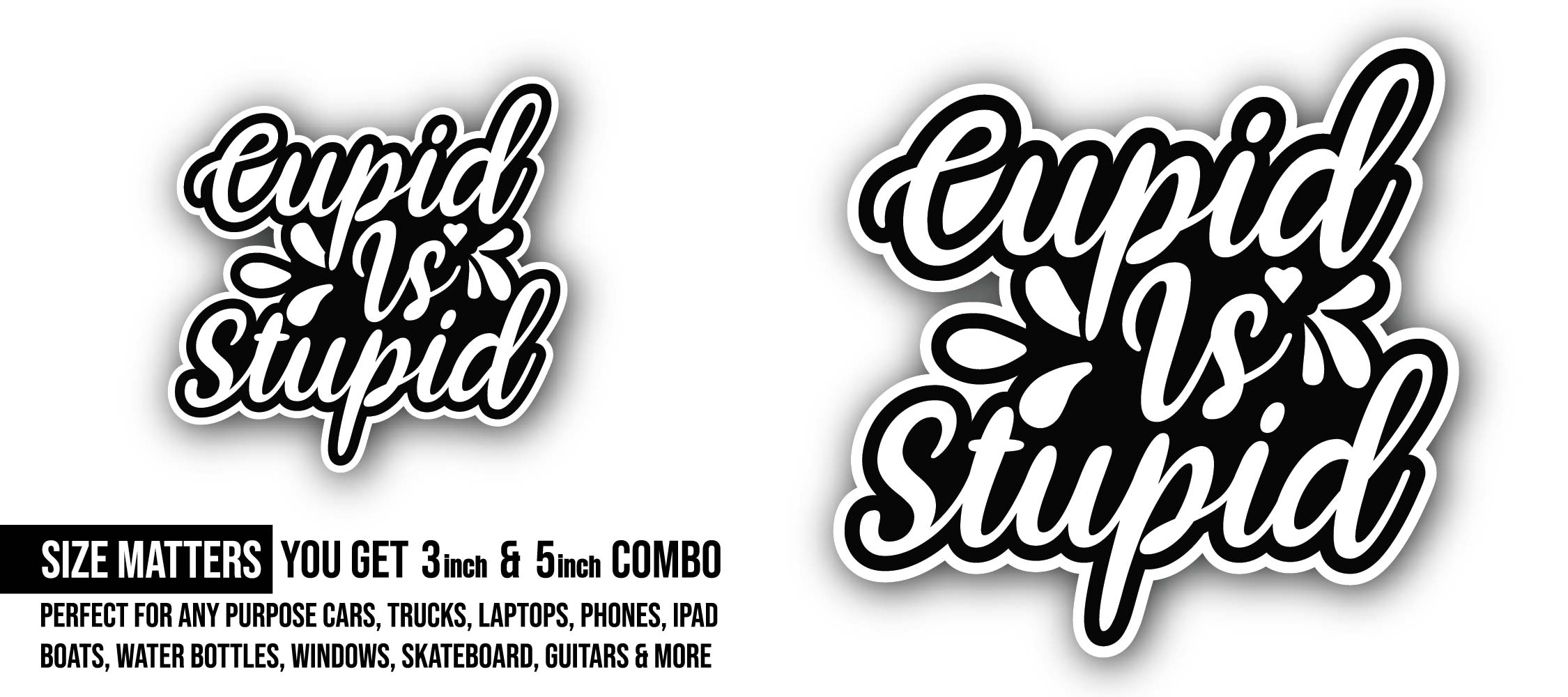 Cupid Message Sticker, Waterproof Vinyl Decal Sticker Indoor Or Outdoor 2 (Pieces) 3" and 5"