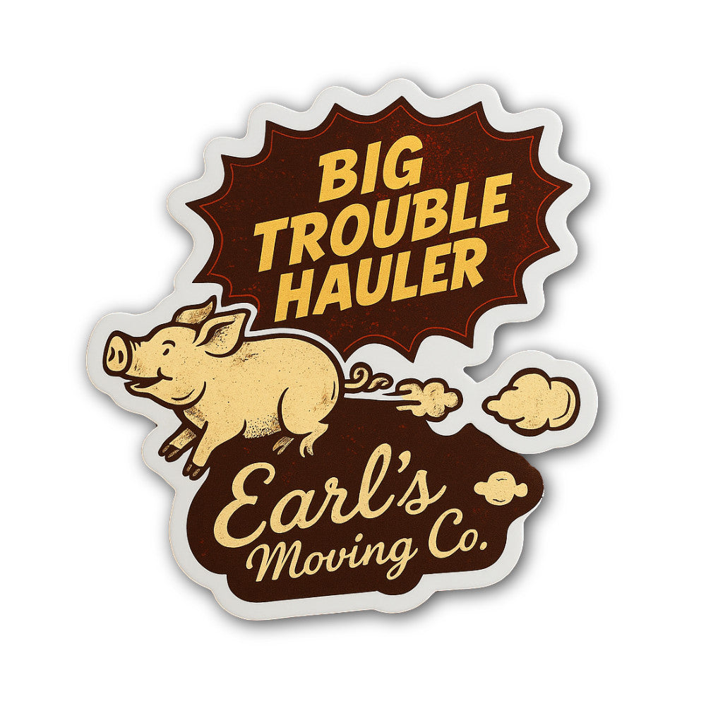 Big Trouble Hauler Sticker, Waterproof Vinyl Decal Sticker Indoor Or Outdoor 2 (Pieces) 3" and 5"