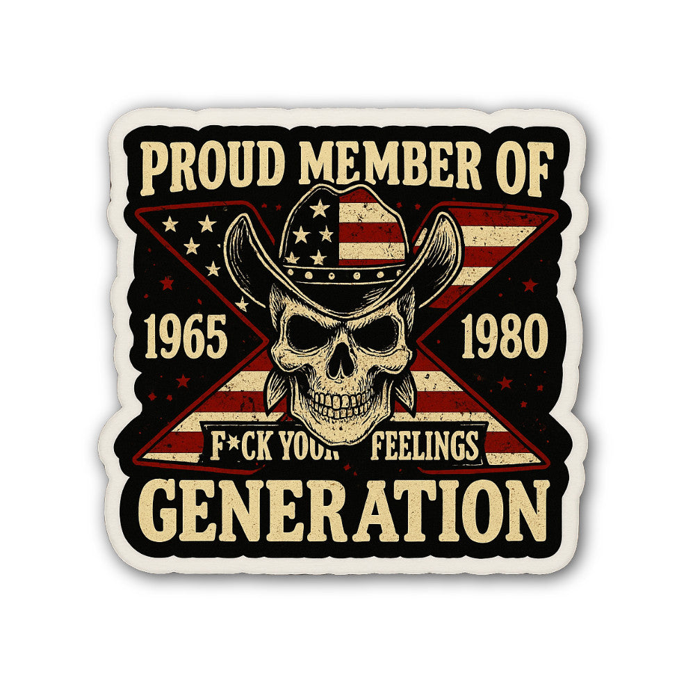Proud Member of the F Your Feelings Skull Gen Sticker, Waterproof Vinyl Decal Sticker Indoor Or Outdoor 2 (Pieces) 3" and 5"