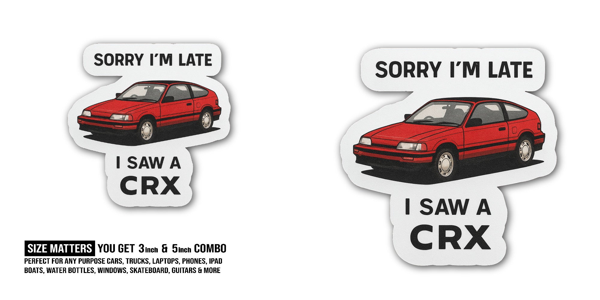 Honda CRX Sticker, Waterproof Vinyl Decal Sticker Indoor Or Outdoor 2 (Pieces) 3" and 5"
