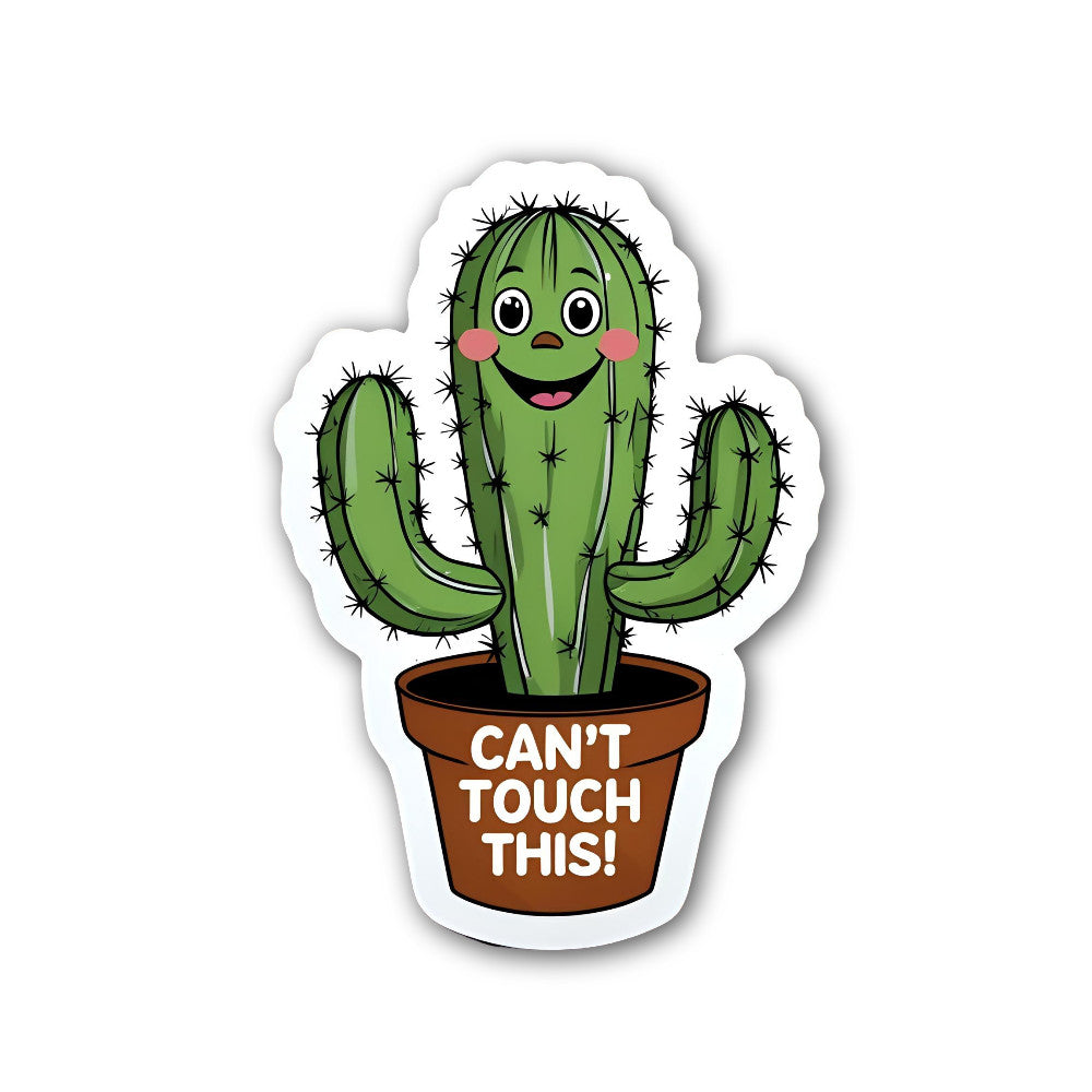 Can't Touch This Cactus Sticker, Waterproof Vinyl Decal Sticker Indoor Or Outdoor 2 (Pieces) 3" and 5"