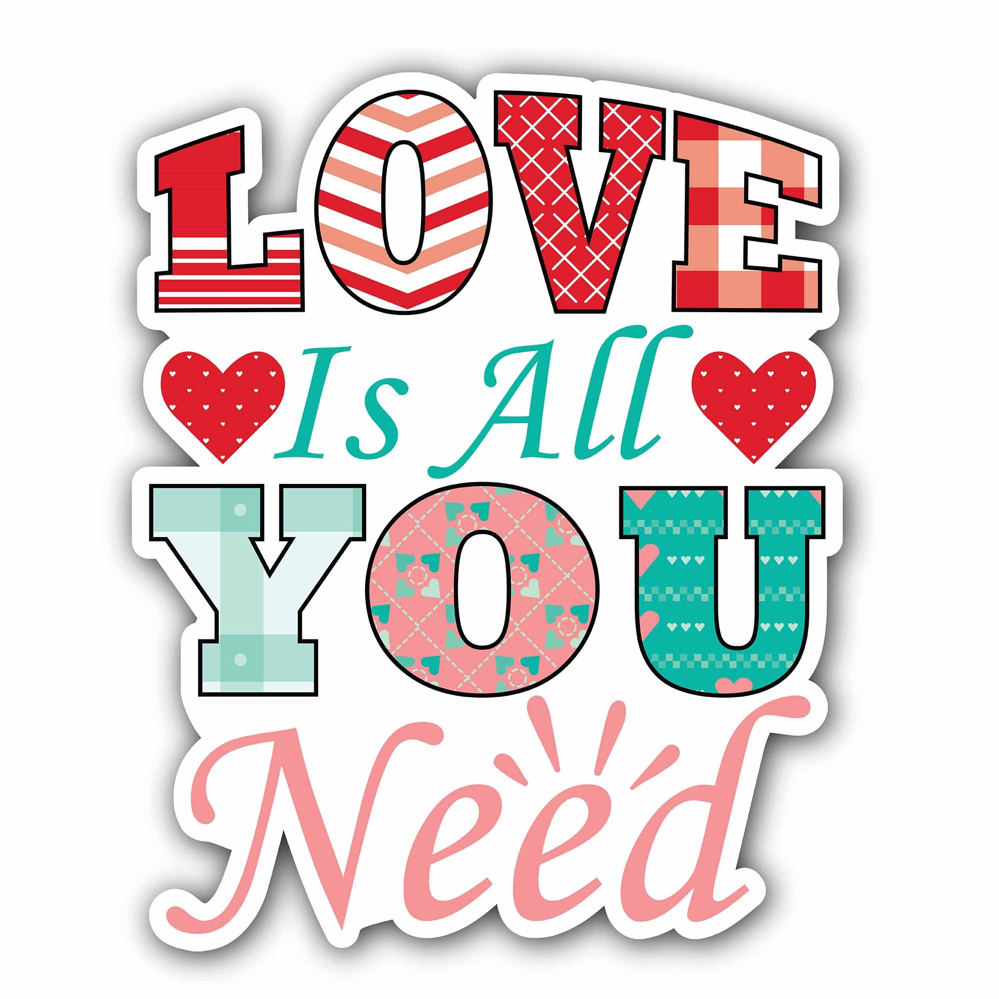 Love is All You Need Red Color Text Sticker, Waterproof Vinyl Decal Sticker Indoor Or Outdoor 2 (Pieces) 3" and 5"