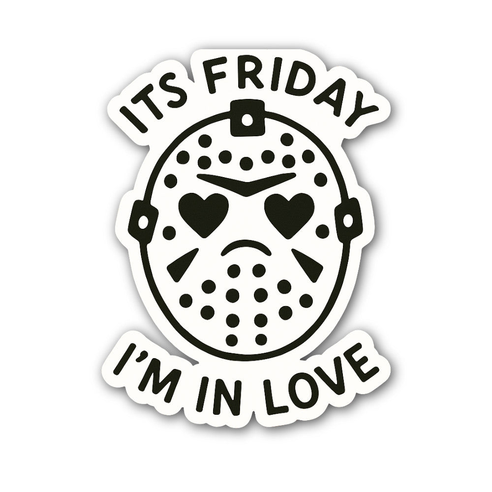 ITS Friday I'm in Love Sticker, Waterproof Vinyl Decal Sticker Indoor Or Outdoor 2 (Pieces) 3" and 5"