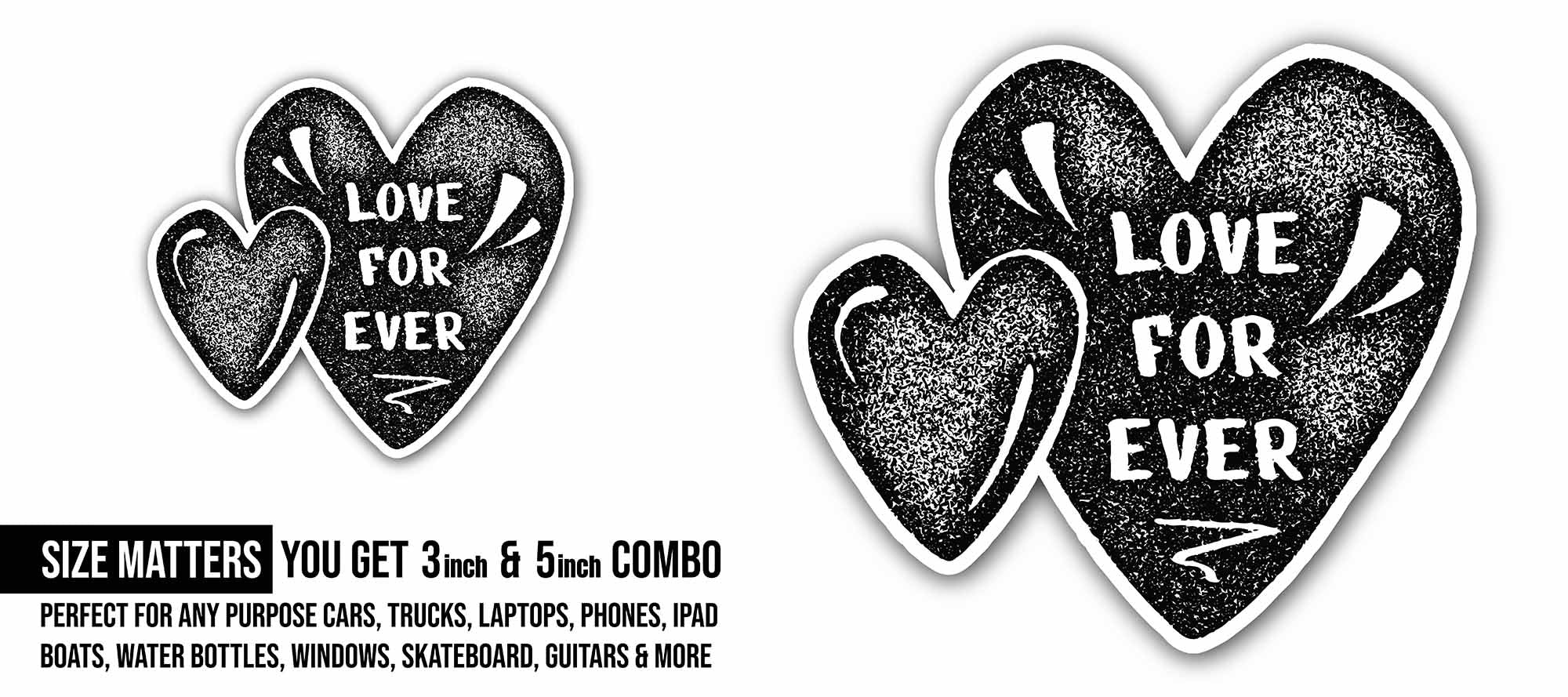 Two Black Heart with Love for Ever Text Sticker, Waterproof Vinyl Decal Sticker Indoor Or Outdoor 2 (Pieces) 3" and 5"