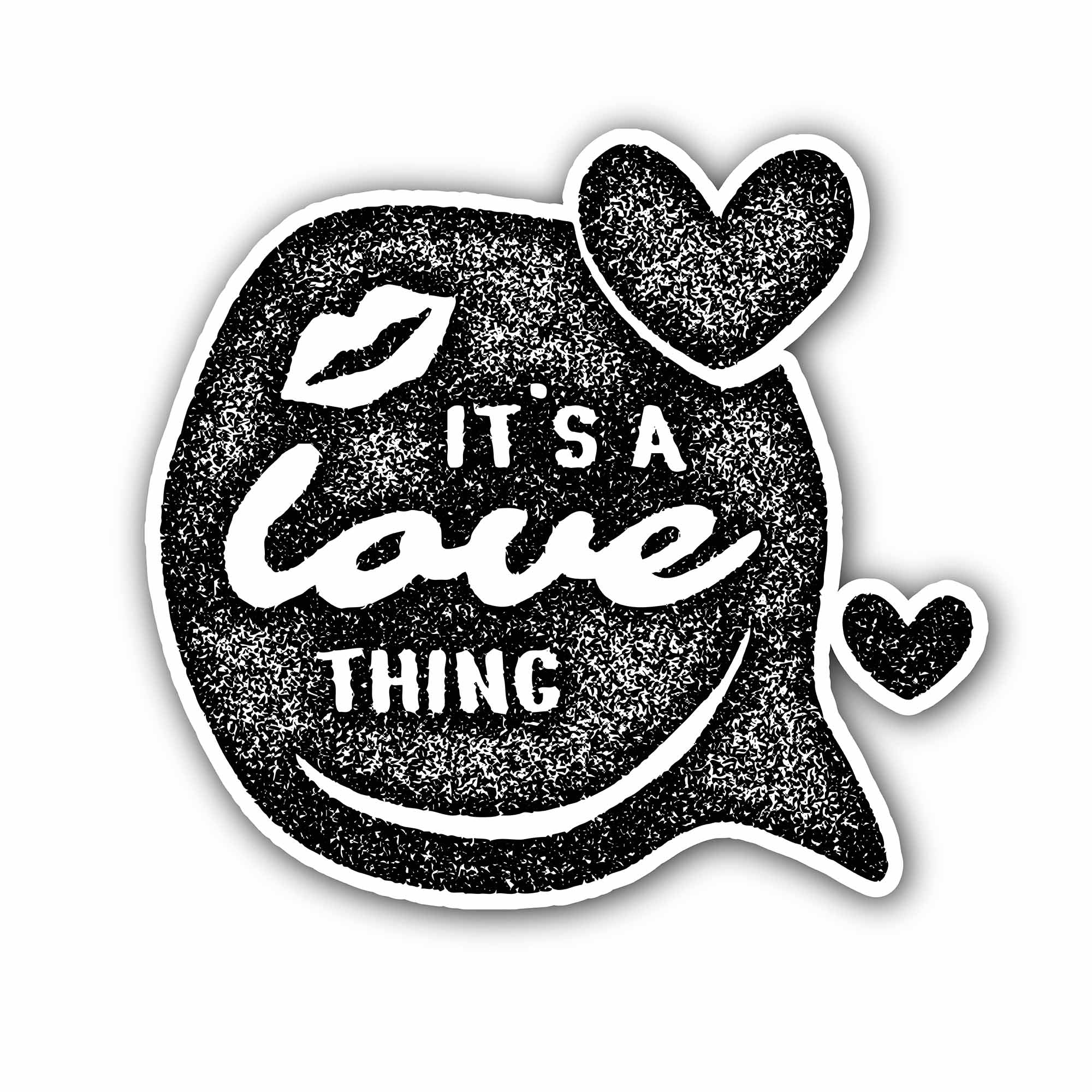 It's A Love Thing with Black and White Sticker, Waterproof Vinyl Decal Sticker Indoor Or Outdoor 2 (Pieces) 3" and 5"