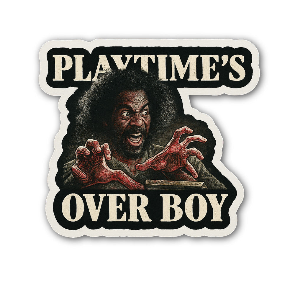 PLAVTIME'S OVER BOY Sticker, Waterproof Vinyl Decal Sticker Indoor Or Outdoor 2 (Pieces) 3" and 5"