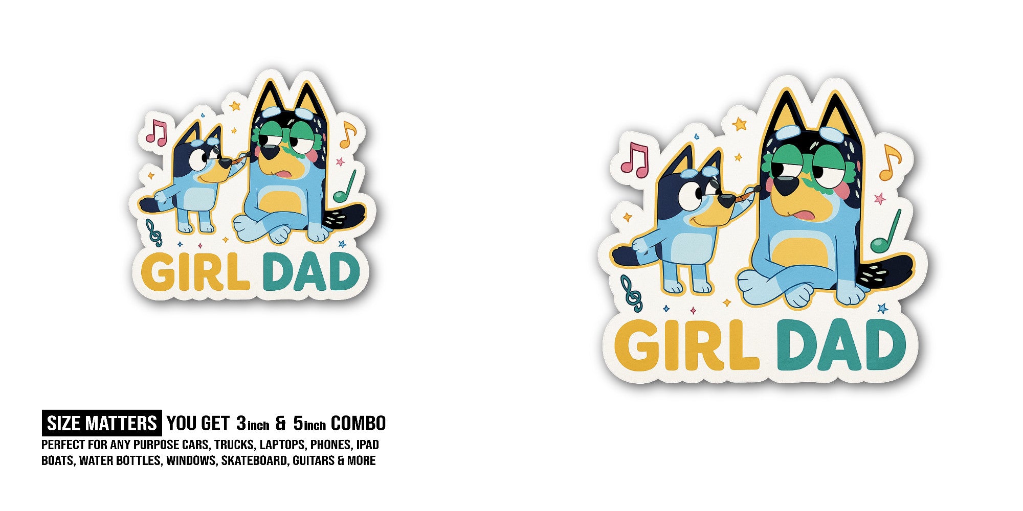 GIRL DAD Sticker, Waterproof Vinyl Decal Sticker Indoor Or Outdoor 2 (Pieces) 3" and 5"