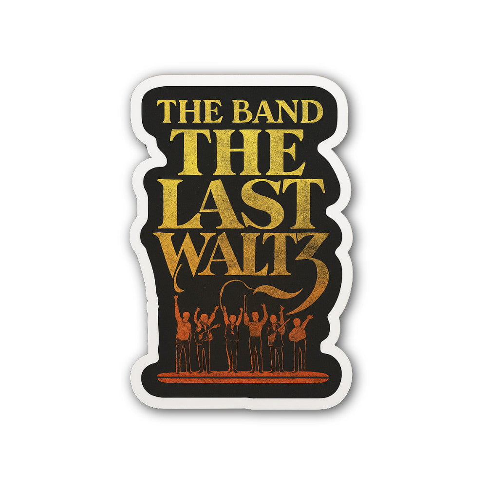 The Band The Last Waltz Sticker, Waterproof Vinyl Decal Sticker Indoor Or Outdoor 2 (Pieces) 3" and 5"