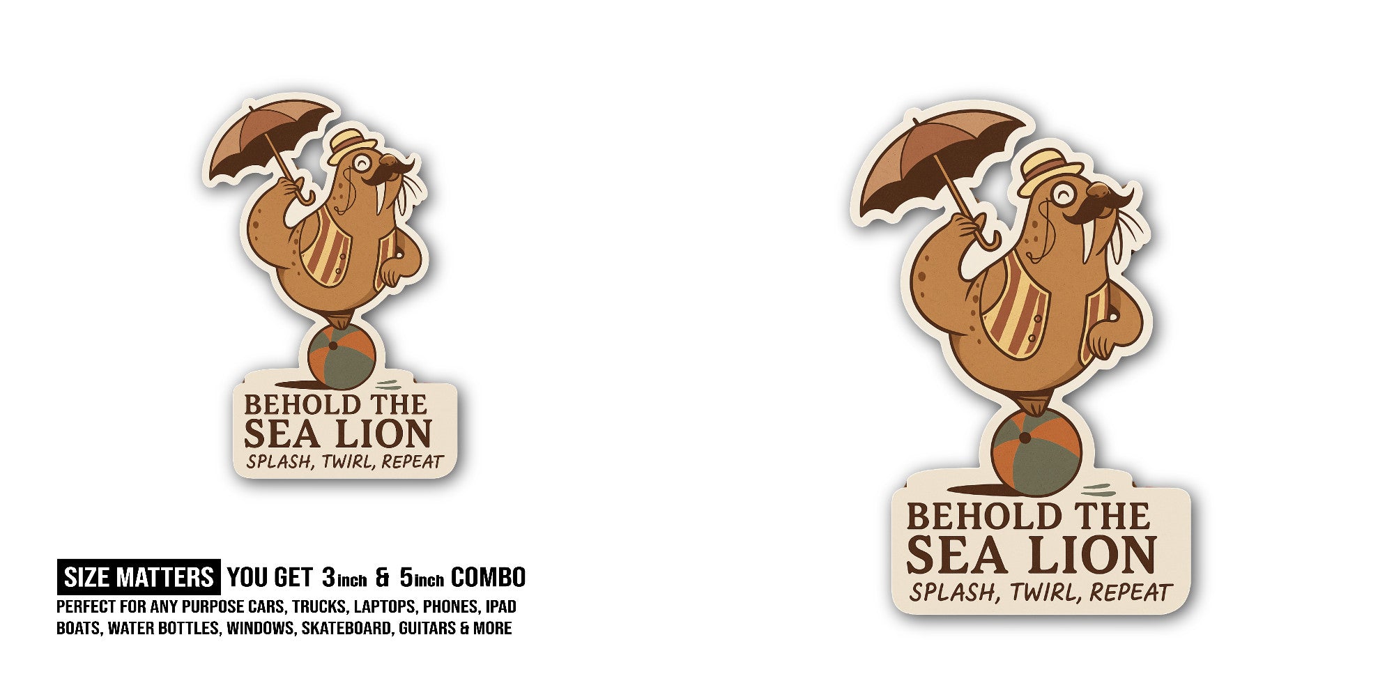 Behold The SEA Lion Sticker, Waterproof Vinyl Decal Sticker Indoor Or Outdoor 2 (Pieces) 3" and 5"