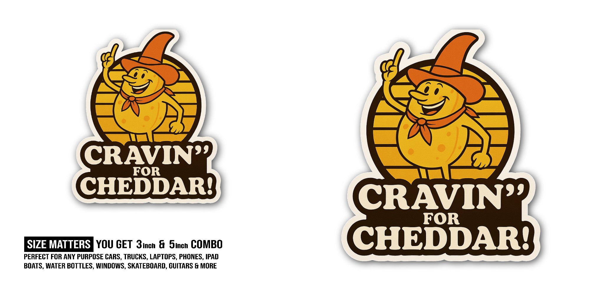 CRAVIN for Cheddar Sticker, Waterproof Vinyl Decal Sticker Indoor Or Outdoor 2 (Pieces) 3" and 5"