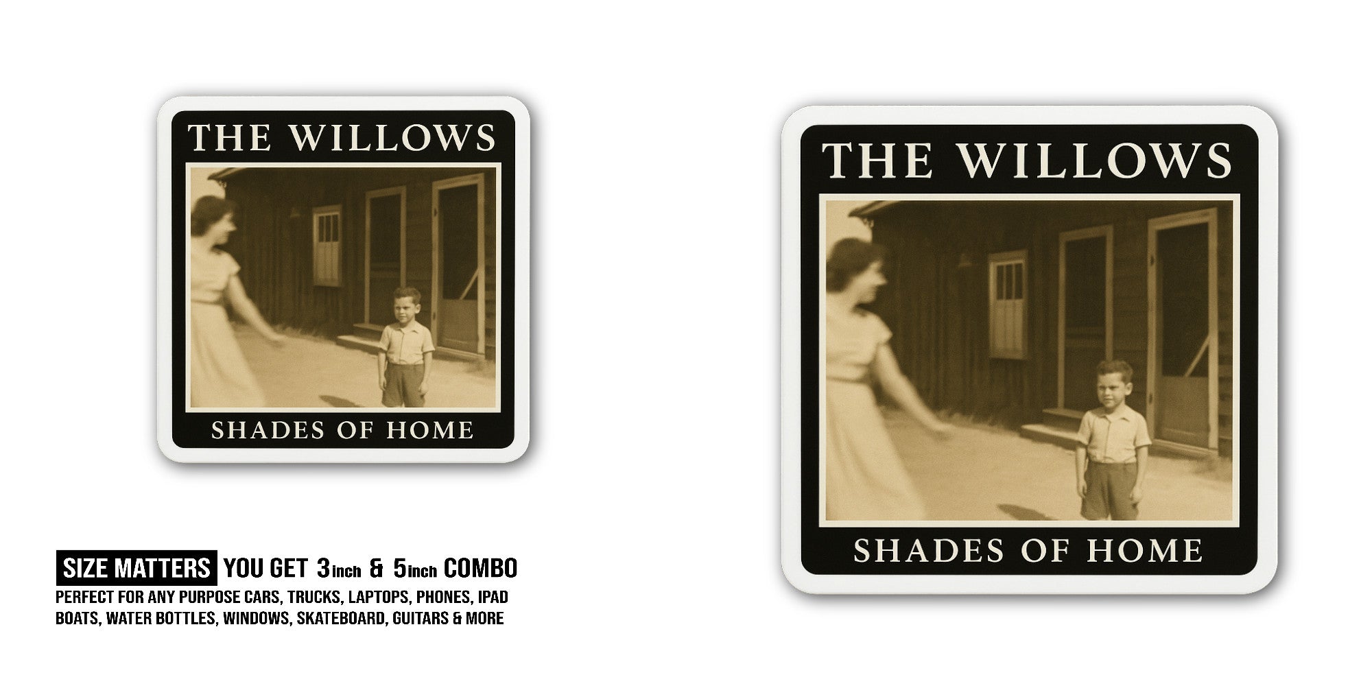The Willows Shades of Home Sticker, Waterproof Vinyl Decal Sticker Indoor Or Outdoor 2 (Pieces) 3" and 5"