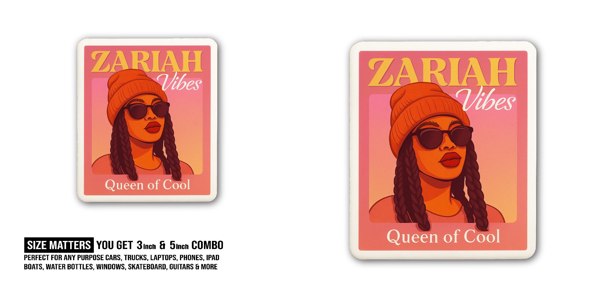 Zariah Vibes Queen of Cool Sticker, Waterproof Vinyl Decal Sticker Indoor Or Outdoor 2 (Pieces) 3" and 5"