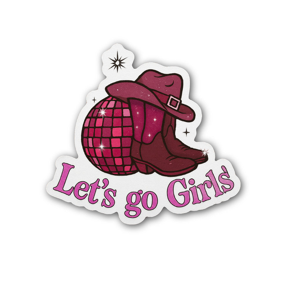 Let's go Girls Sticker, Waterproof Vinyl Decal Sticker Indoor Or Outdoor 2 (Pieces) 3" and 5"