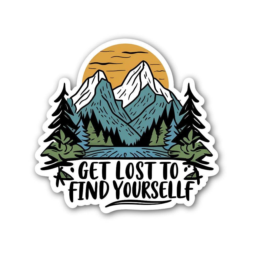 GET Lost to FIND YOURSELLF Sticker, Waterproof Vinyl Decal Sticker Indoor Or Outdoor 2 (Pieces) 3" and 5"