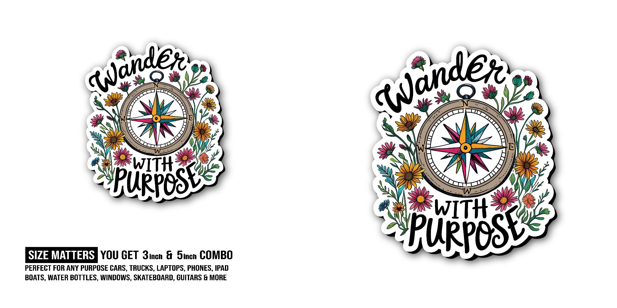 Wander with PURP0SE Sticker, Waterproof Vinyl Decal Sticker Indoor Or Outdoor 2 (Pieces) 3" and 5"