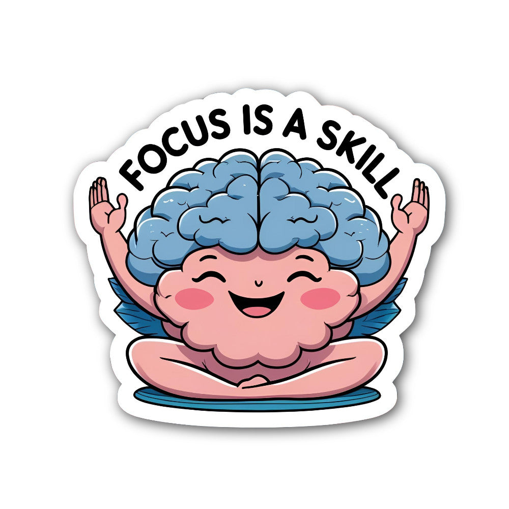 Focus is A Skill Funny Brain Sticker, Waterproof Vinyl Decal Sticker Indoor Or Outdoor 2 (Pieces) 3" and 5"