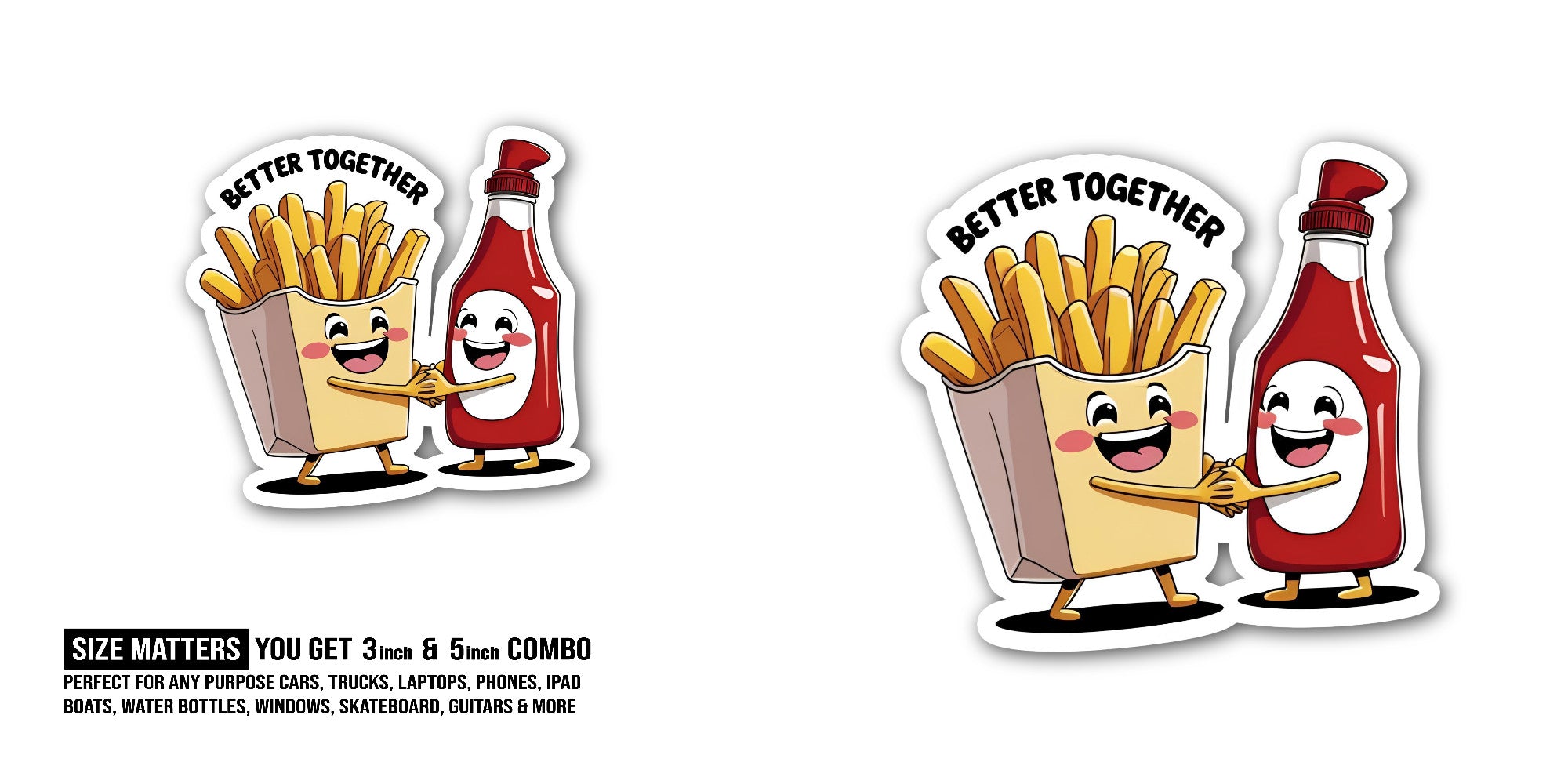 Better Together Sticker, Waterproof Vinyl Decal Sticker Indoor Or Outdoor 2 (Pieces) 3" and 5"