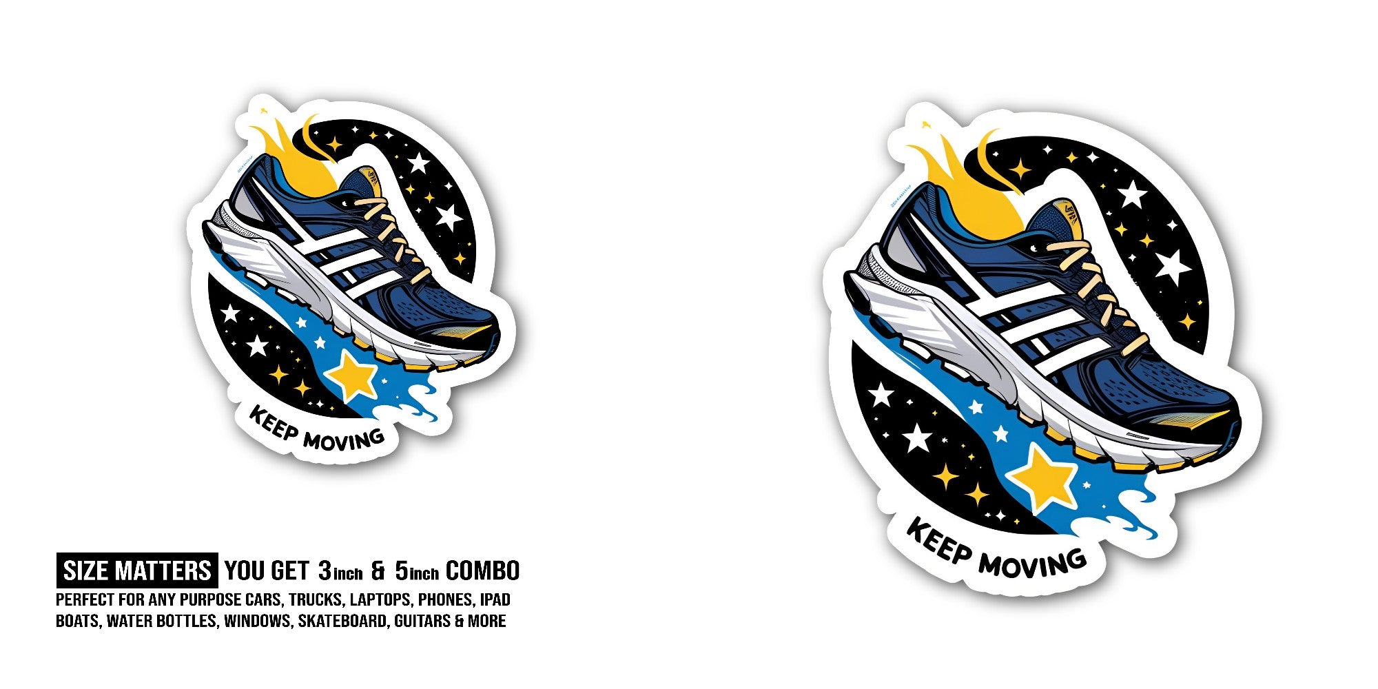Keep Moving Sticker, Waterproof Vinyl Decal Sticker Indoor Or Outdoor 2 (Pieces) 3" and 5"