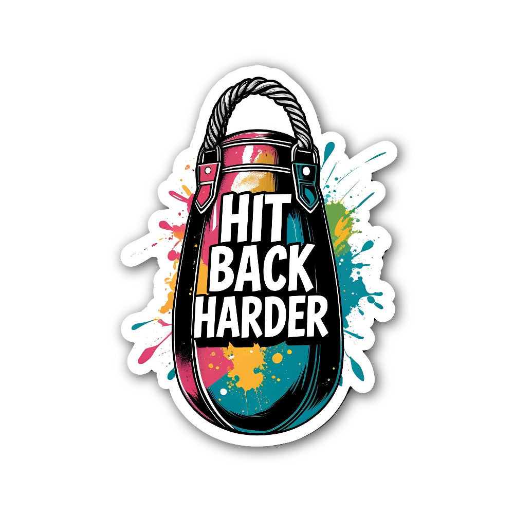 HIT Back Harder Sticker, Waterproof Vinyl Decal Sticker Indoor Or Outdoor 2 (Pieces) 3" and 5"
