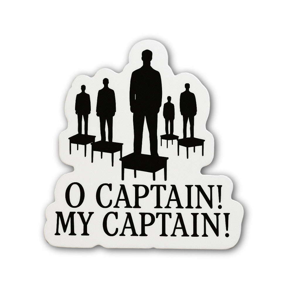 O Captain! My Captain! Sticker, Waterproof Vinyl Decal Sticker Indoor Or Outdoor 2 (Pieces) 3" and 5"