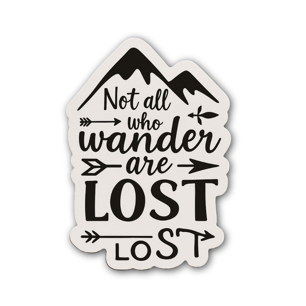 Wander are Lost Sticker, Waterproof Vinyl Decal Sticker Indoor Or Outdoor 2 (Pieces) 3" and 5"