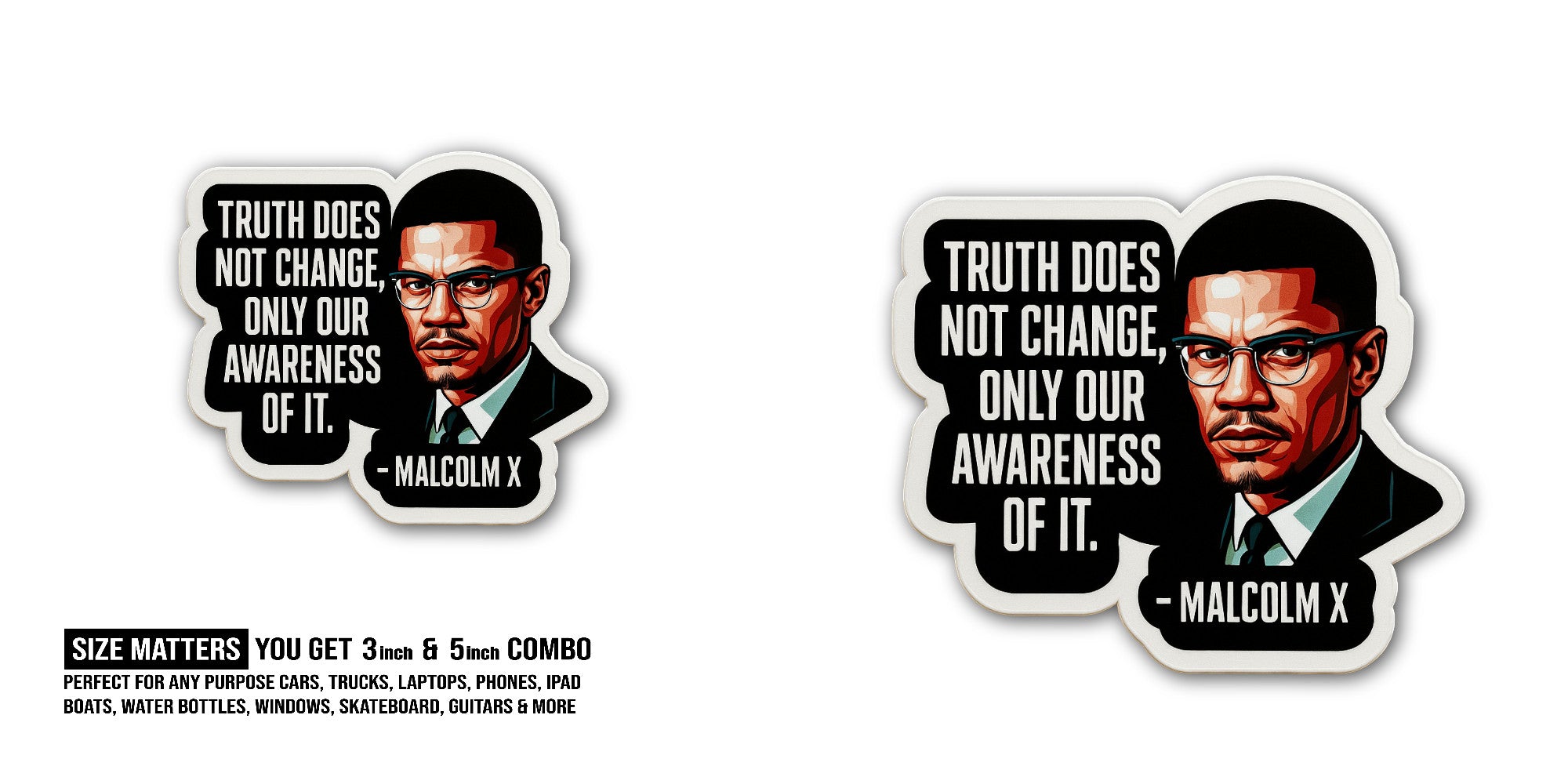 Malcolm X Sticker, Waterproof Vinyl Decal Sticker Indoor Or Outdoor 2 (Pieces) 3" and 5"