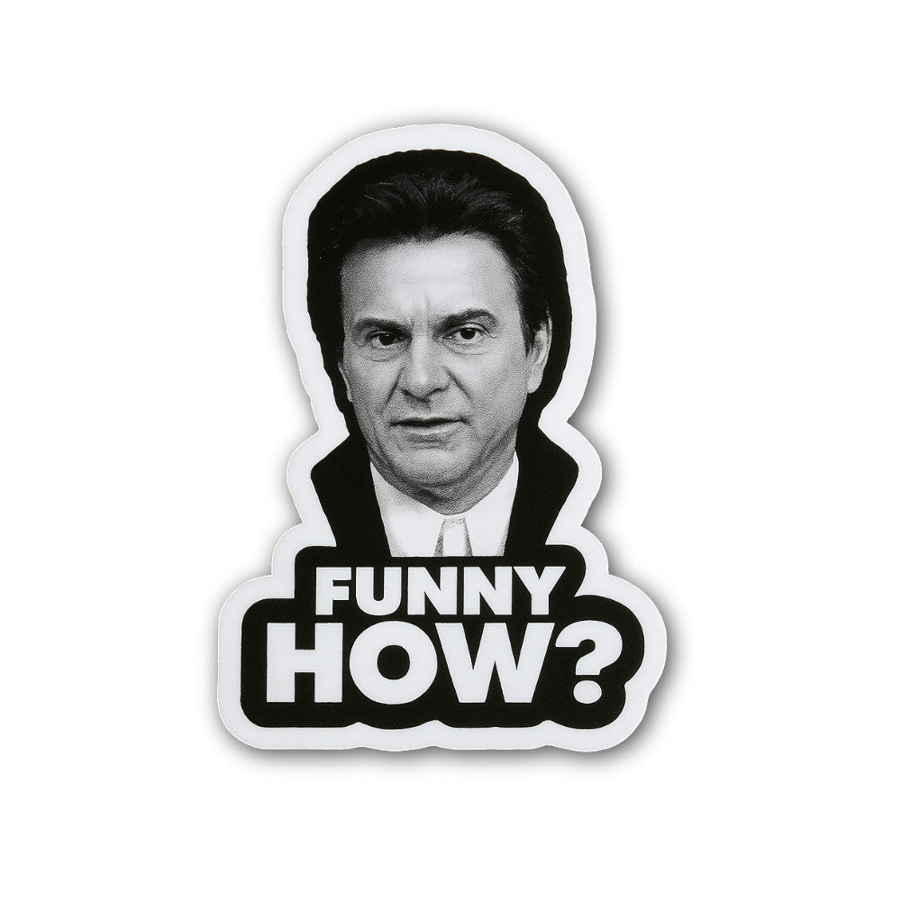 Funny How Sticker, Waterproof Vinyl Decal Sticker Indoor Or Outdoor 2 (Pieces) 3" and 5"