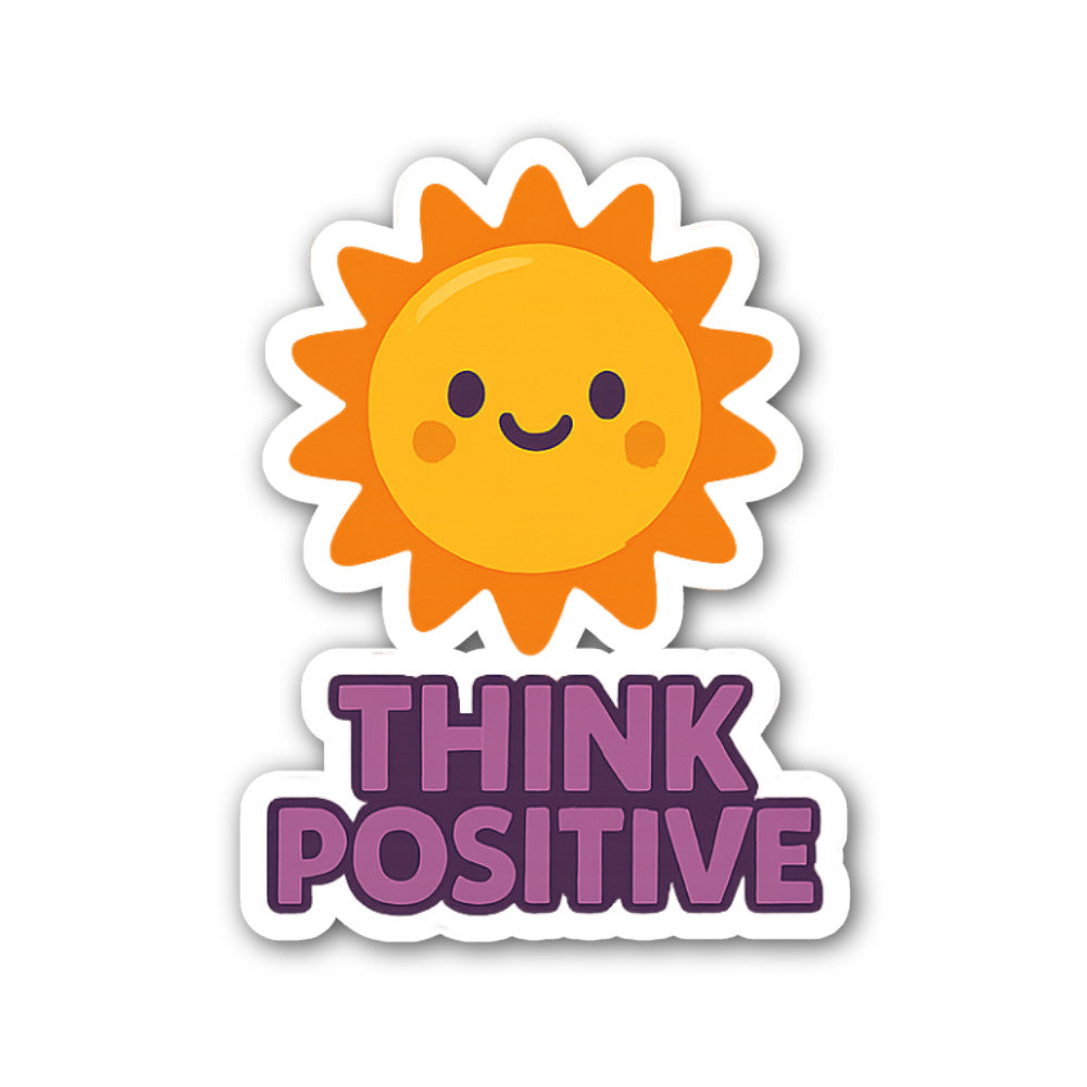 Think P0SITIVE Sticker, Waterproof Vinyl Decal Sticker Indoor Or Outdoor 2 (Pieces) 3" and 5"