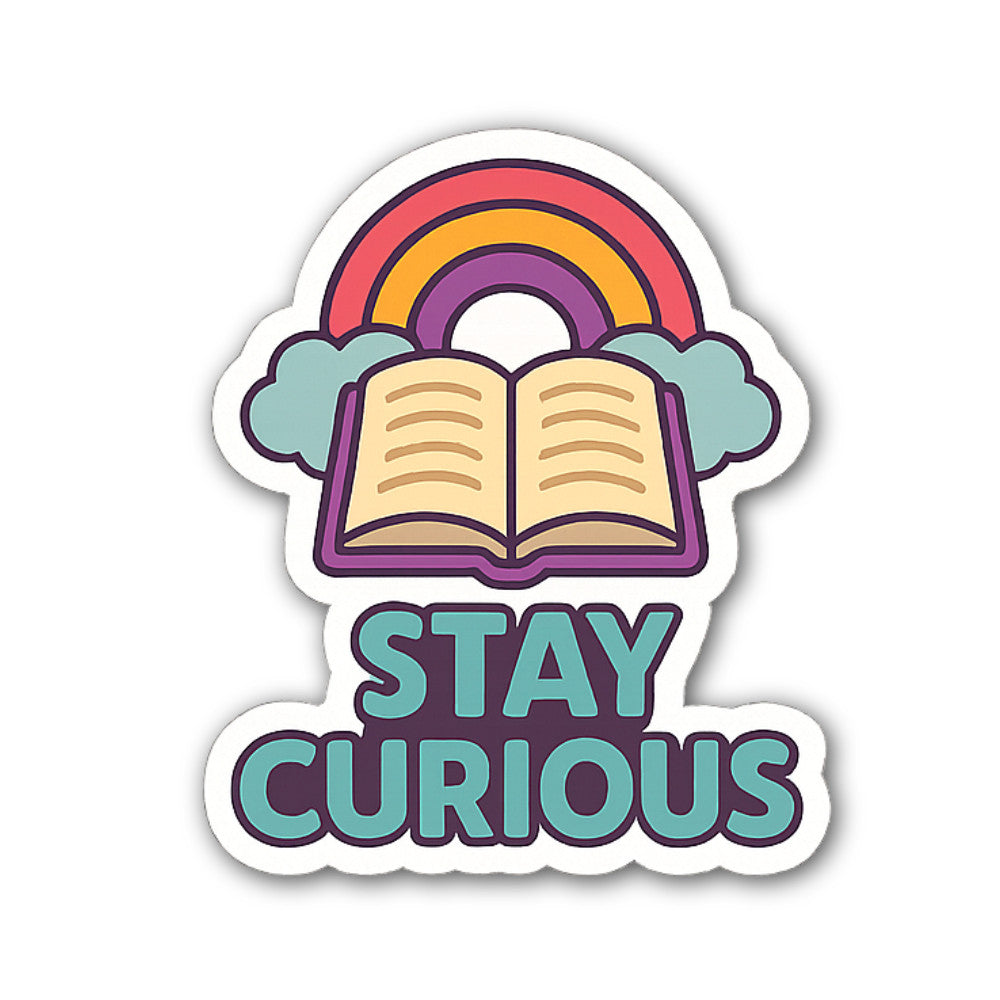 STAY CURIOUS Sticker, Waterproof Vinyl Decal Sticker Indoor Or Outdoor 2 (Pieces) 3" and 5"