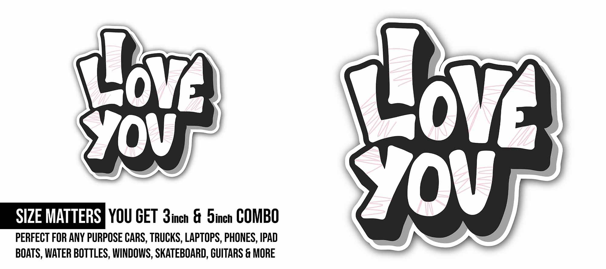 3D Look I Love You Text Sticker, Waterproof Vinyl Decal Sticker Indoor Or Outdoor 2 (Pieces) 3" and 5"