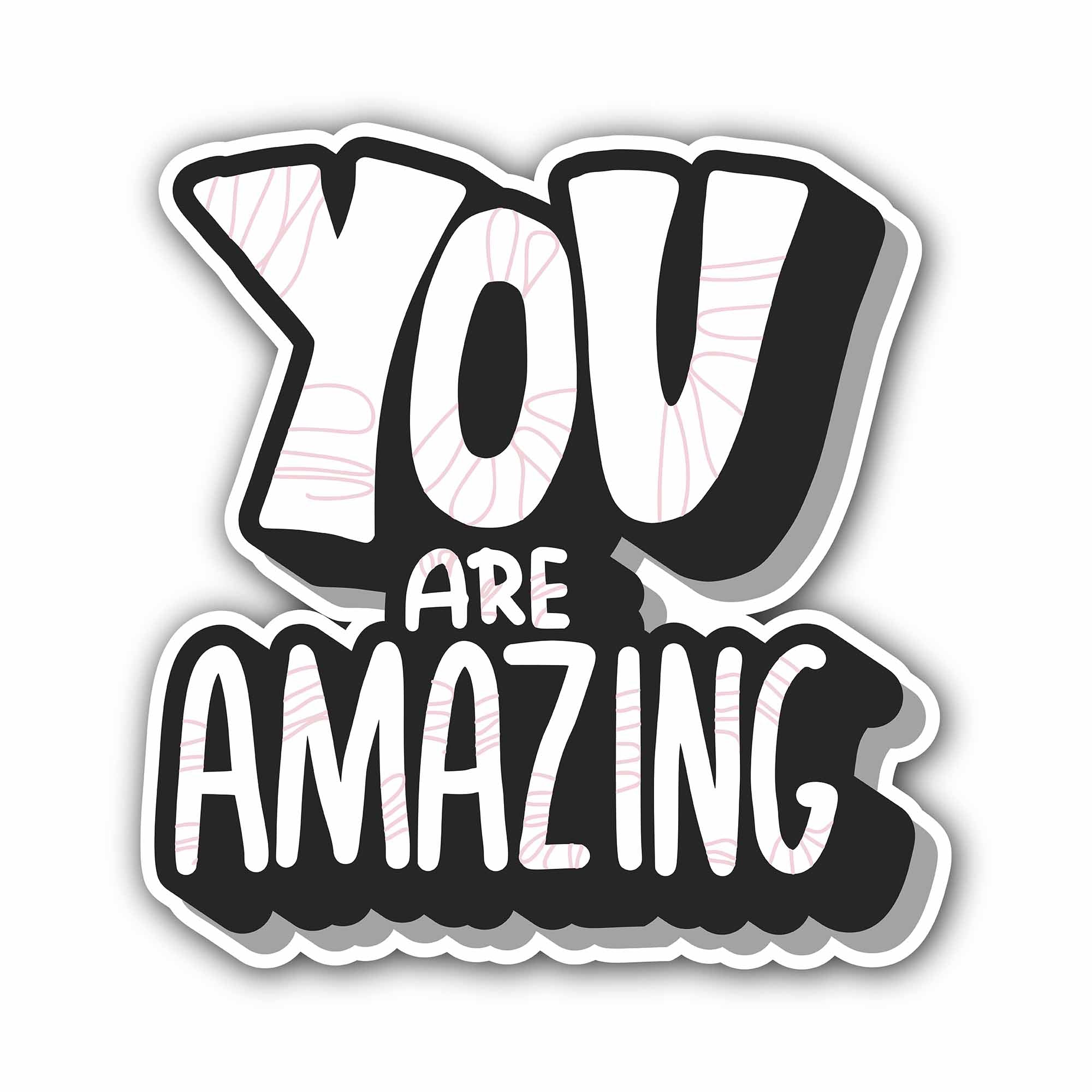 White Color You are Amazing Sticker, Waterproof Vinyl Decal Sticker Indoor Or Outdoor 2 (Pieces) 3" and 5"