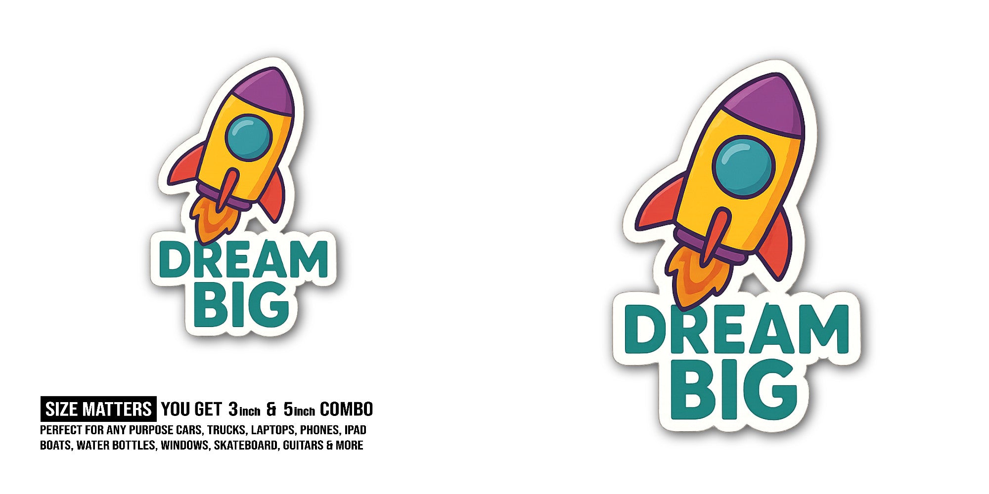 Dream Big Rocket Sticker, Waterproof Vinyl Decal Sticker Indoor Or Outdoor 2 (Pieces) 3" and 5"