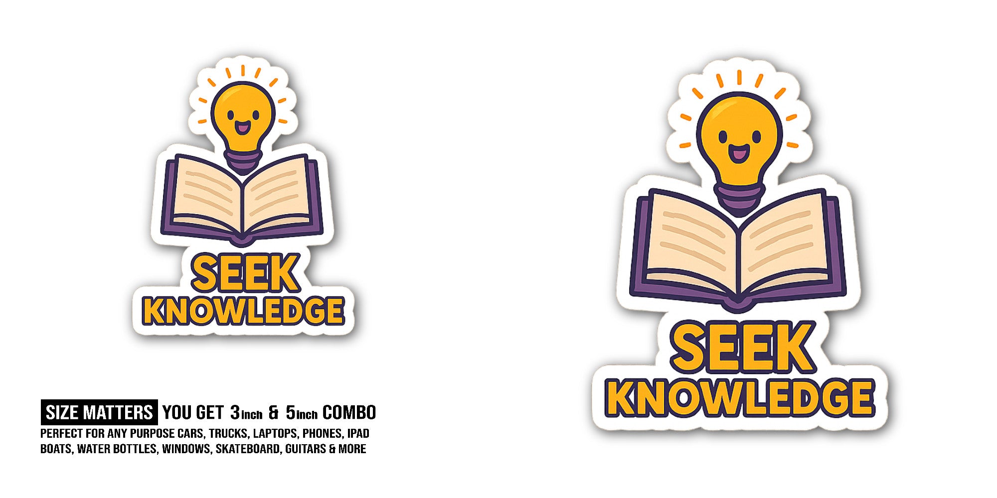 SEEK KNOWLEDGE & Book Sticker, Waterproof Vinyl Decal Sticker Indoor Or Outdoor 2 (Pieces) 3" and 5"