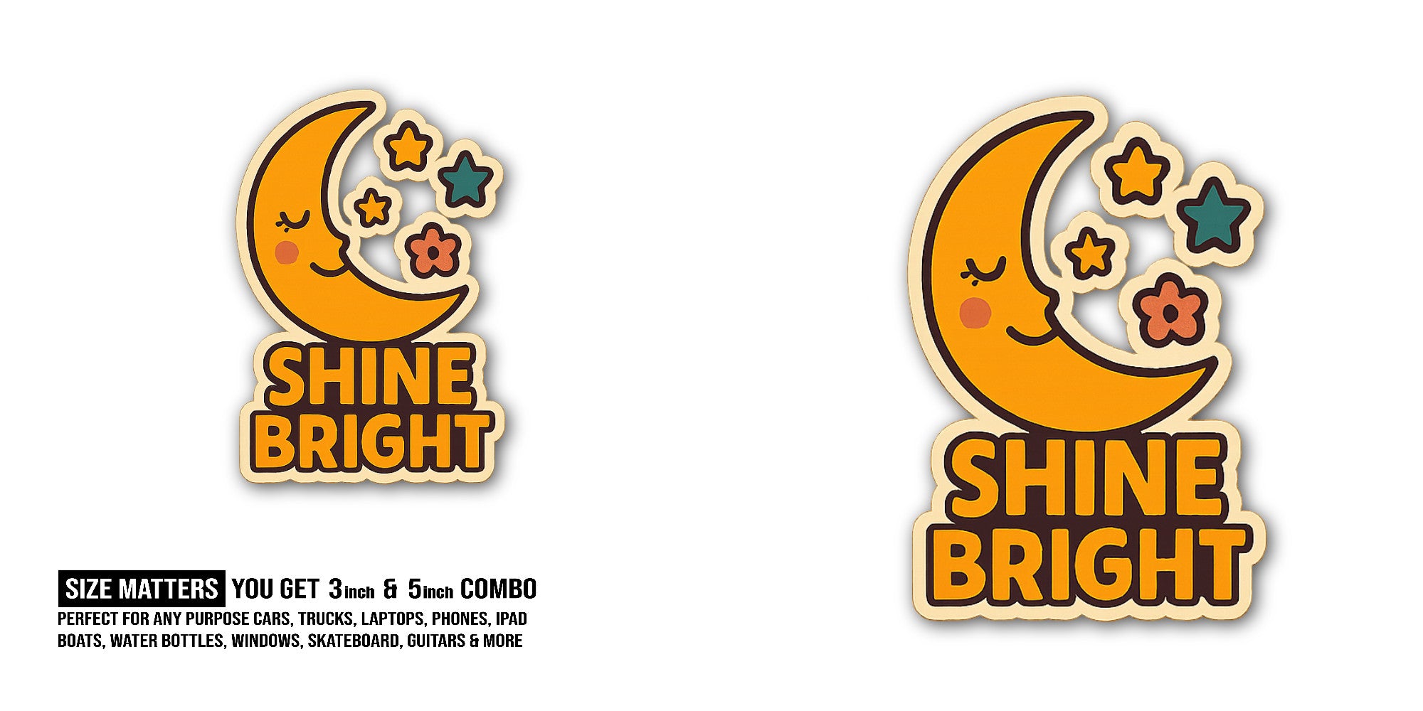 SHINE BRIGHT & Cute Moon Sticker, Waterproof Vinyl Decal Sticker Indoor Or Outdoor 2 (Pieces) 3" and 5"