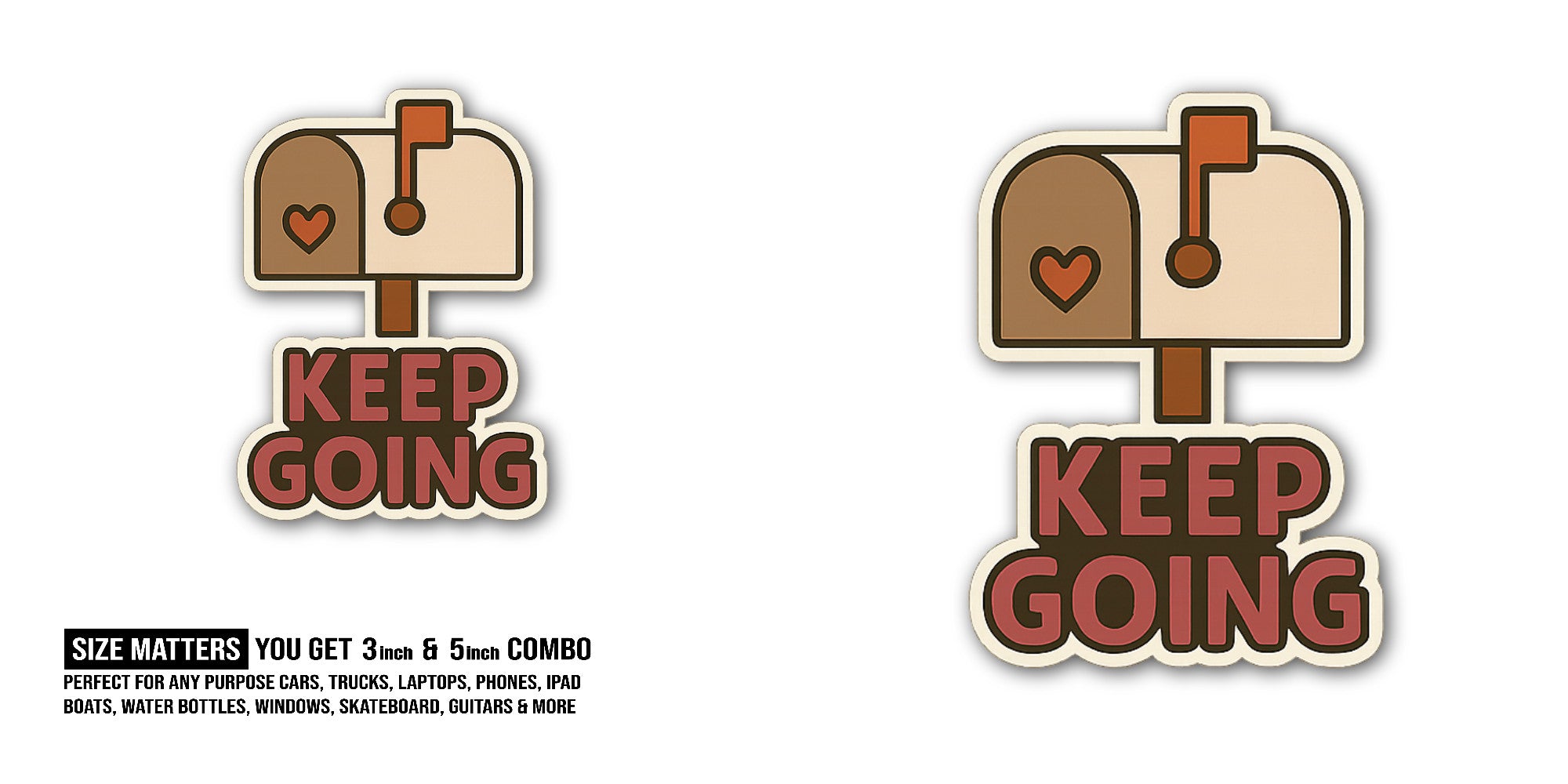 Keep Going Mailbox Sticker, Waterproof Vinyl Decal Sticker Indoor Or Outdoor 2 (Pieces) 3" and 5"