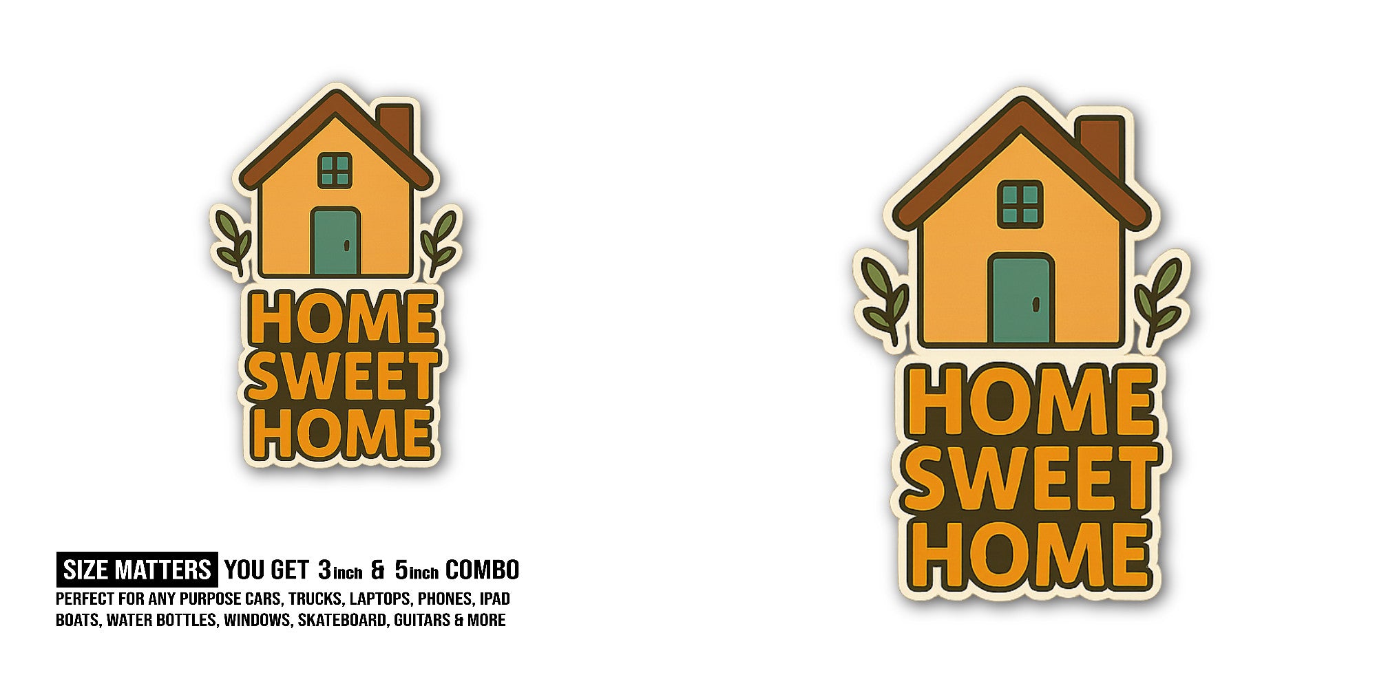 H0ME SWEET H0ME Sticker, Waterproof Vinyl Decal Sticker Indoor Or Outdoor 2 (Pieces) 3" and 5"