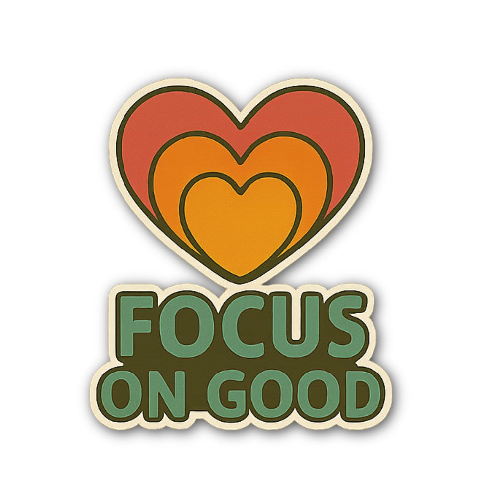 FOCUS ON GOOD & Hearts Sticker, Waterproof Vinyl Decal Sticker Indoor Or Outdoor 2 (Pieces) 3" and 5"