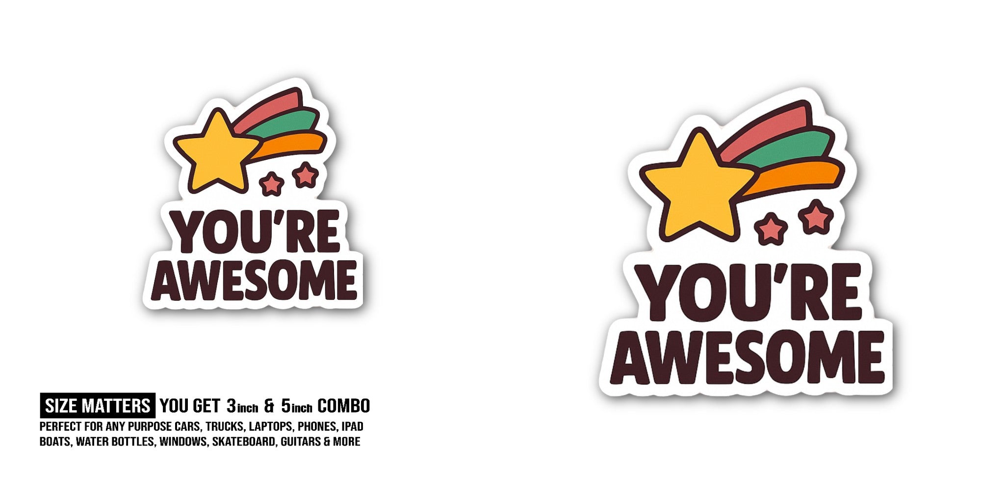You Are Awesome Shooting Star Sticker, Waterproof Vinyl Decal Sticker Indoor Or Outdoor 2 (Pieces) 3" and 5"