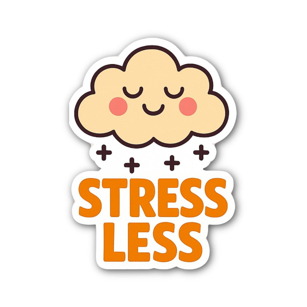 STRESS LESS Cloud Sticker, Waterproof Vinyl Decal Sticker Indoor Or Outdoor 2 (Pieces) 3" and 5"