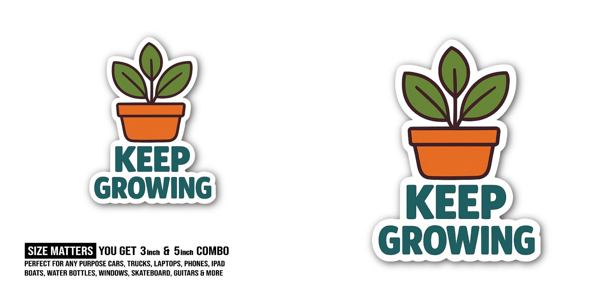 KEEP GROWING Plant Vase Sticker, Waterproof Vinyl Decal Sticker Indoor Or Outdoor 2 (Pieces) 3" and 5"