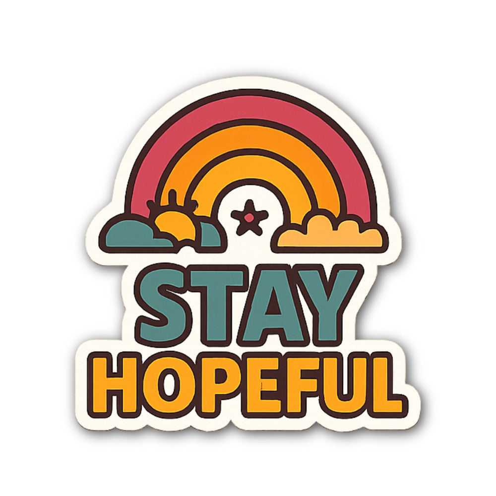 STAY HOPEFUL Rainbow Sticker, Waterproof Vinyl Decal Sticker Indoor Or Outdoor 2 (Pieces) 3" and 5"