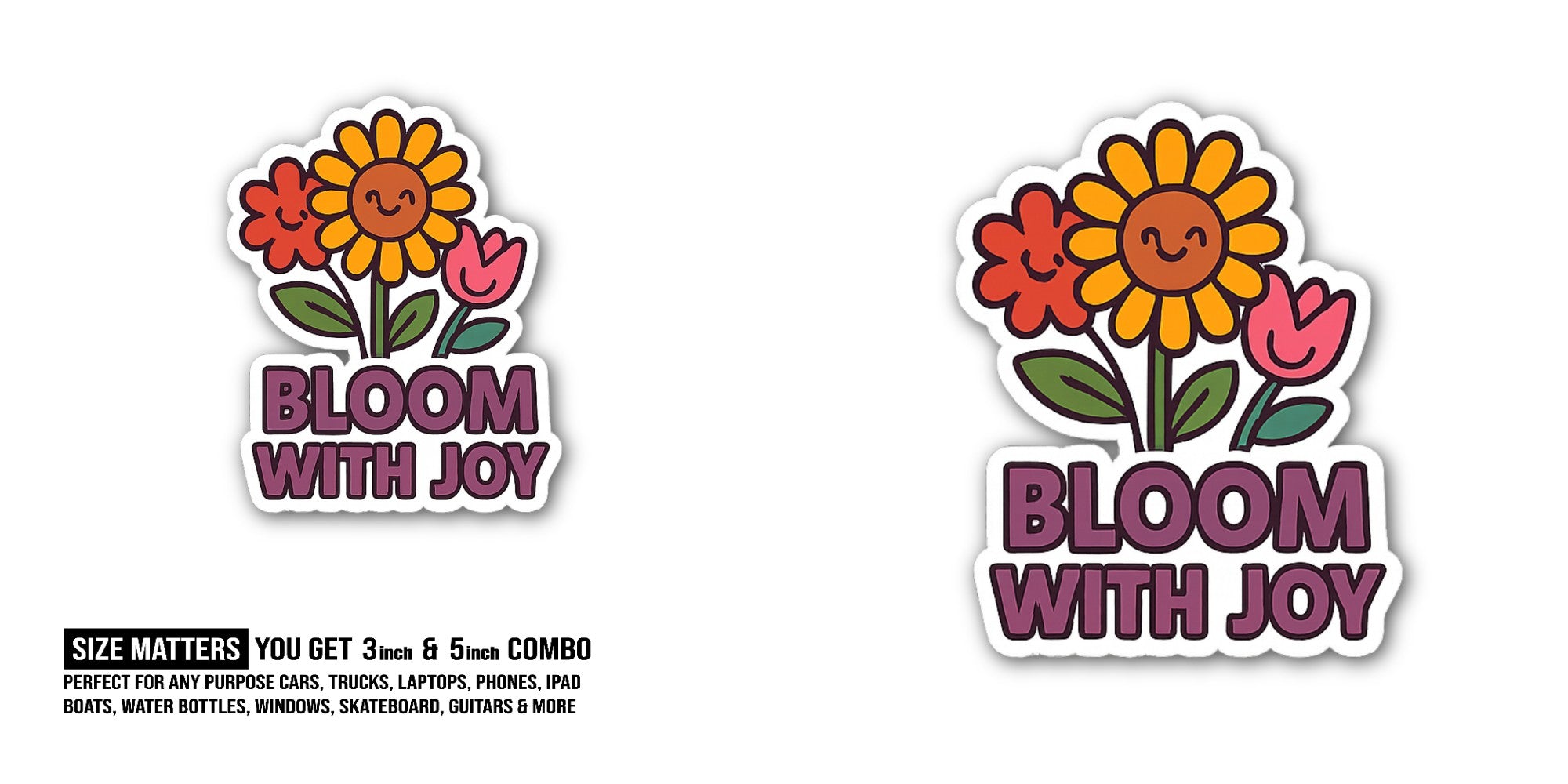 BLOOM WITH JOY Three Flowers Sticker, Waterproof Vinyl Decal Sticker Indoor Or Outdoor 2 (Pieces) 3" and 5"