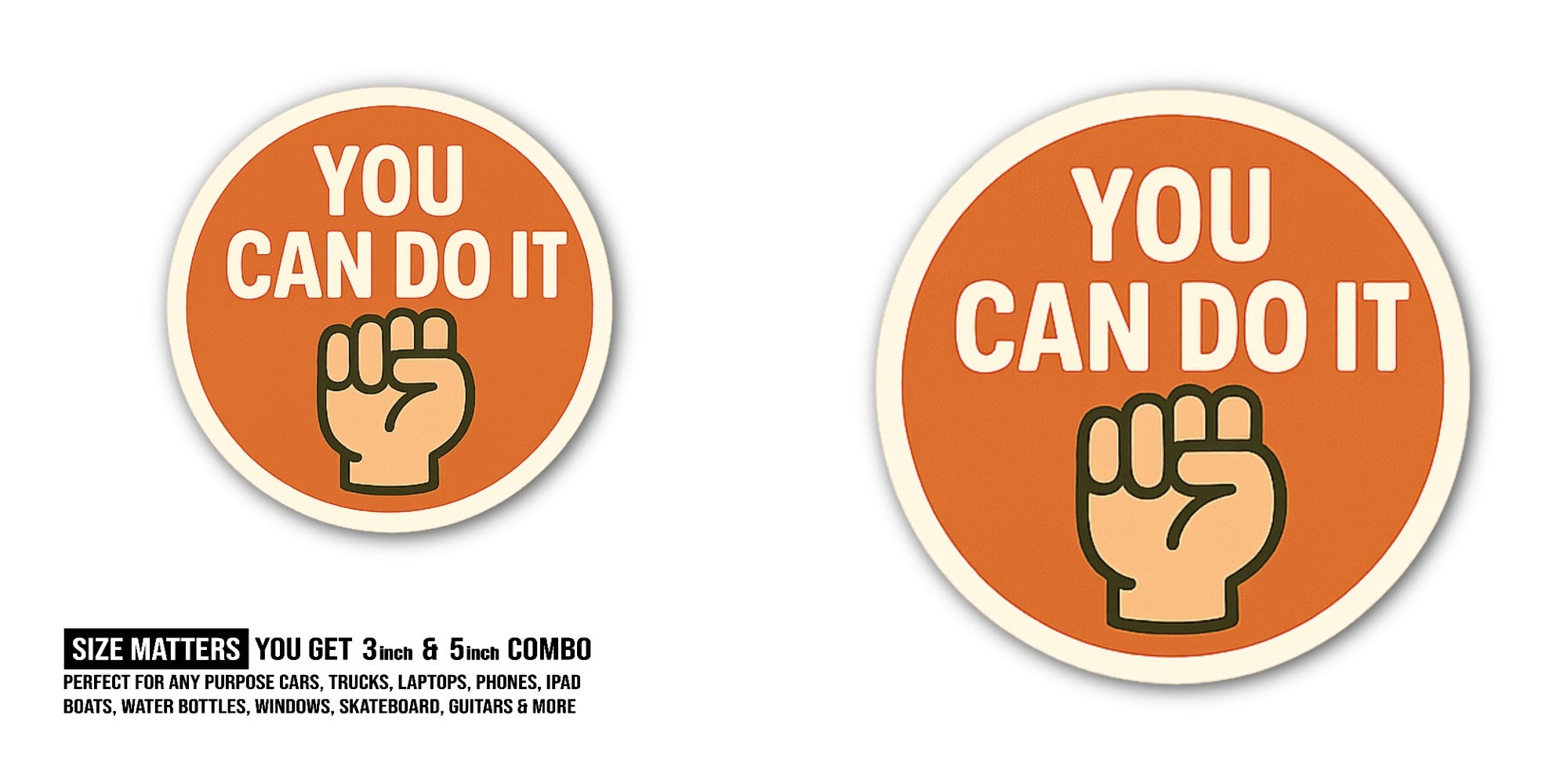 CAN DO IT Sticker, Waterproof Vinyl Decal Sticker Indoor Or Outdoor 2 (Pieces) 3" and 5"
