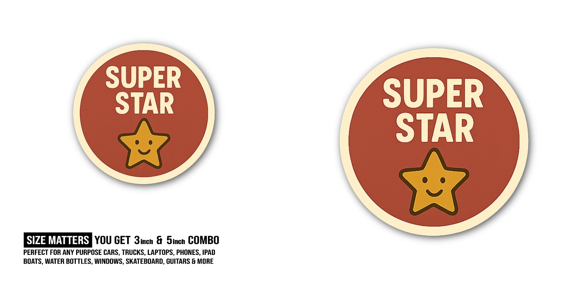 STAR SUPER Sticker, Waterproof Vinyl Decal Sticker Indoor Or Outdoor 2 (Pieces) 3" and 5"