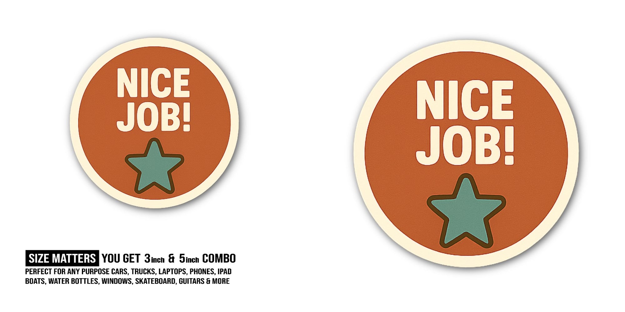 JOB! Sticker, Waterproof Vinyl Decal Sticker Indoor Or Outdoor 2 (Pieces) 3" and 5"