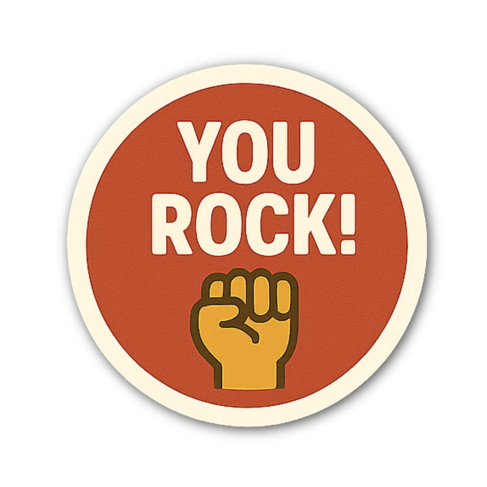 YOU ROCK Sticker, Waterproof Vinyl Decal Sticker Indoor Or Outdoor 2 (Pieces) 3" and 5"